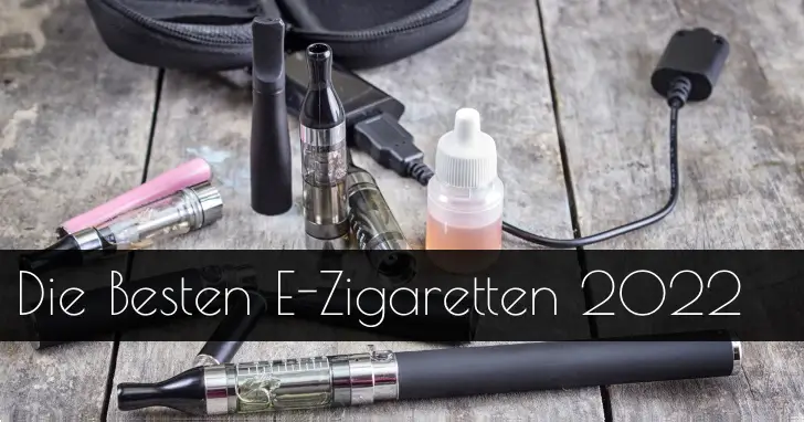 die beste e-zigarette test 2022